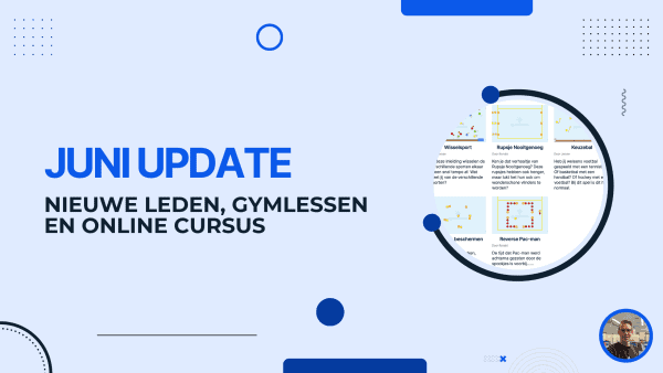 Onze Juni Update: Nieuwe gymlessen én cursus!